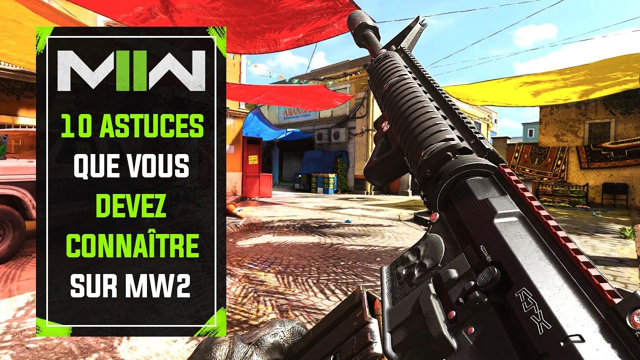 Les 10 Astuces Indispensables pour S'améliorer Instantanément sur Modern Warfare 2!