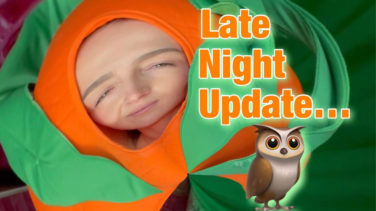 Late Night Update