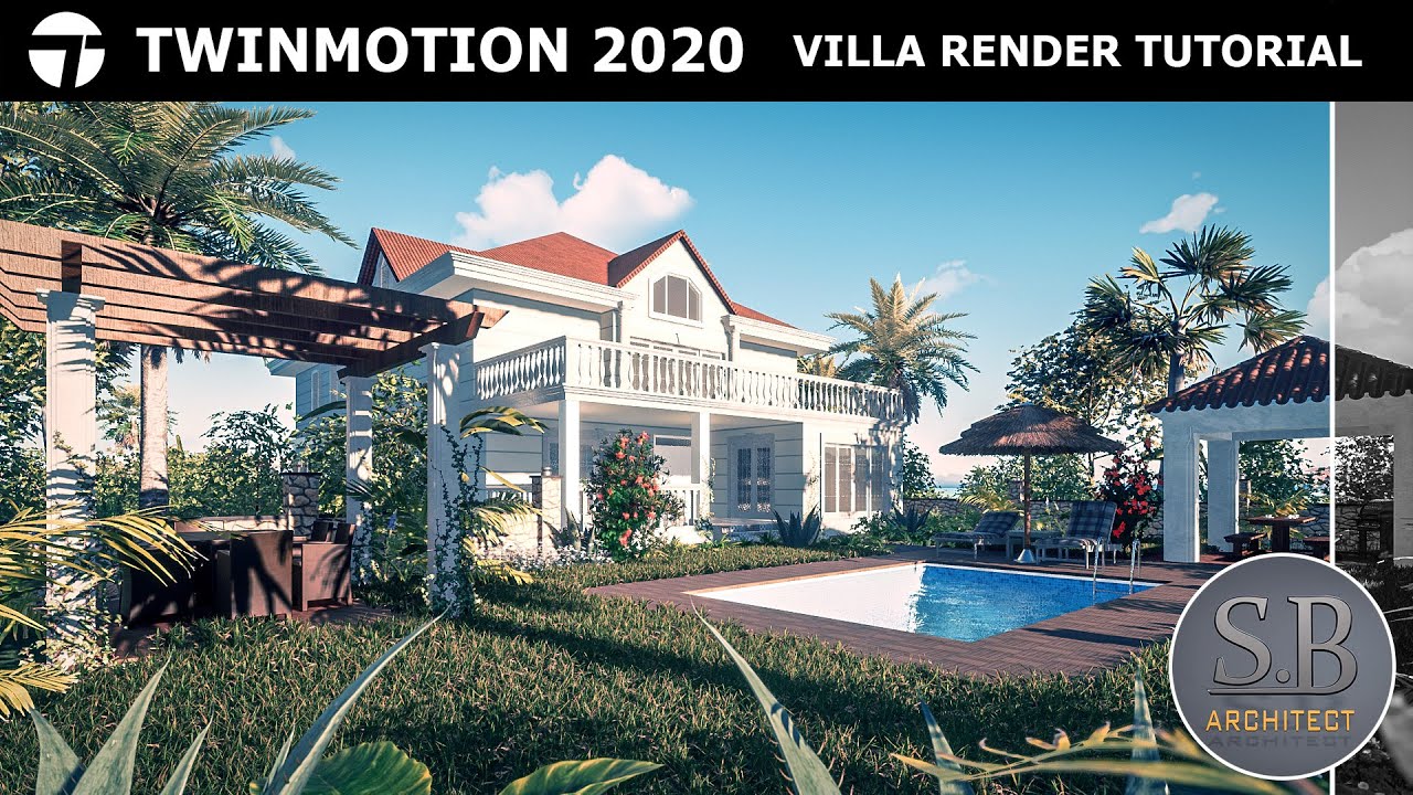 TWINMOTION 2020 - Villa Render Tutorial