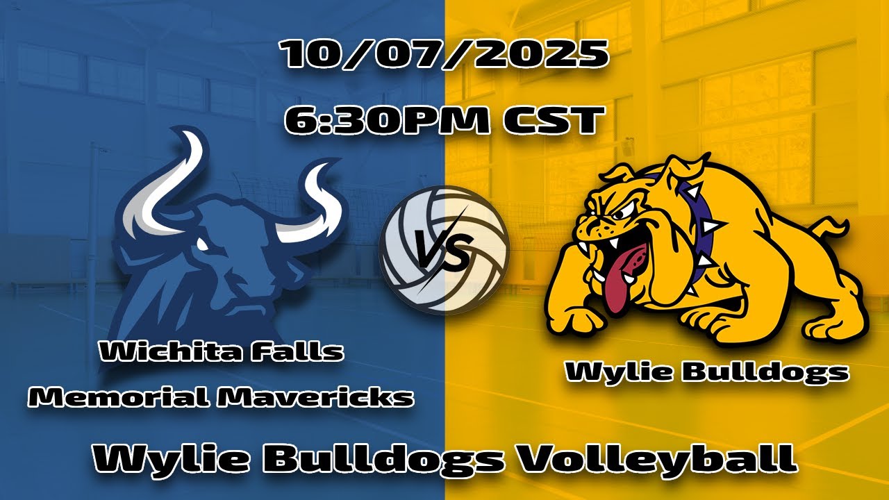 Wichita Falls Memorial Mavericks vs Wylie Bulldogs - Girls Volleyball LIVESTREAM - 10/7/2025
