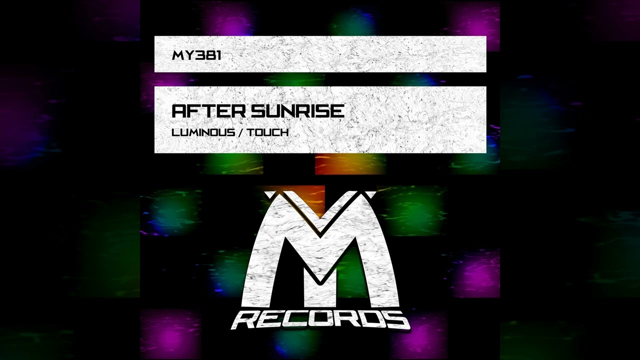After Sunrise - Luminous / Touch [Progressive House Realese] 2026
