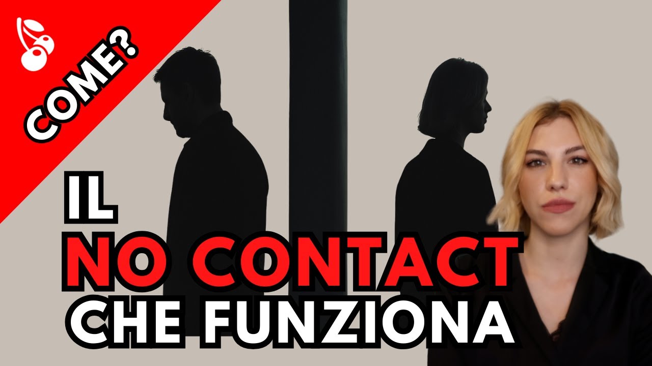 Il NO CONTACT che funziona: quando e come farlo nel modo giusto