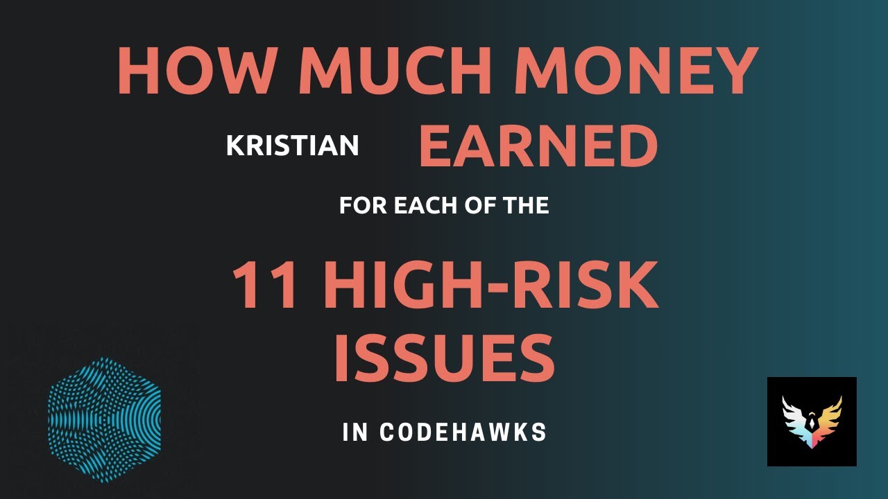 How much money earned in audit reporting 11 high vulnerabilities? | Codehawks