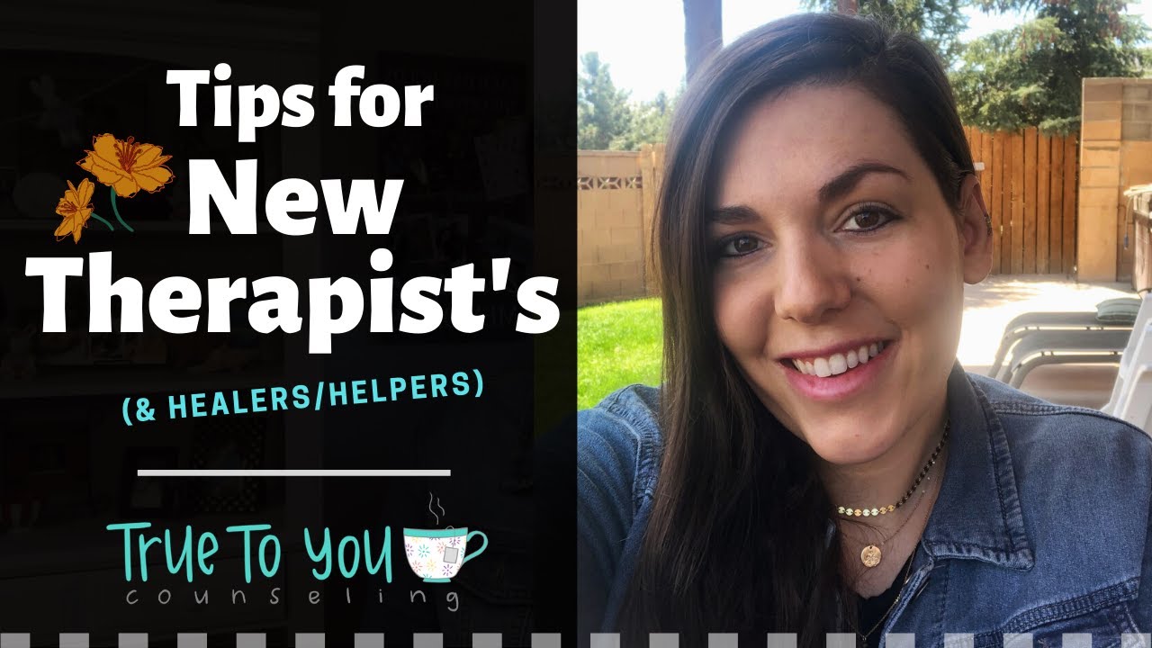 Advice for New Therapists
