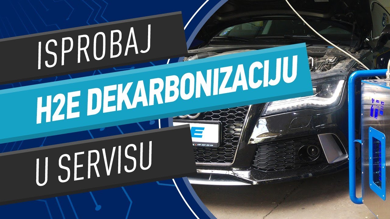 SVE O H2E DEKARBONIZACIJI MOTORA
