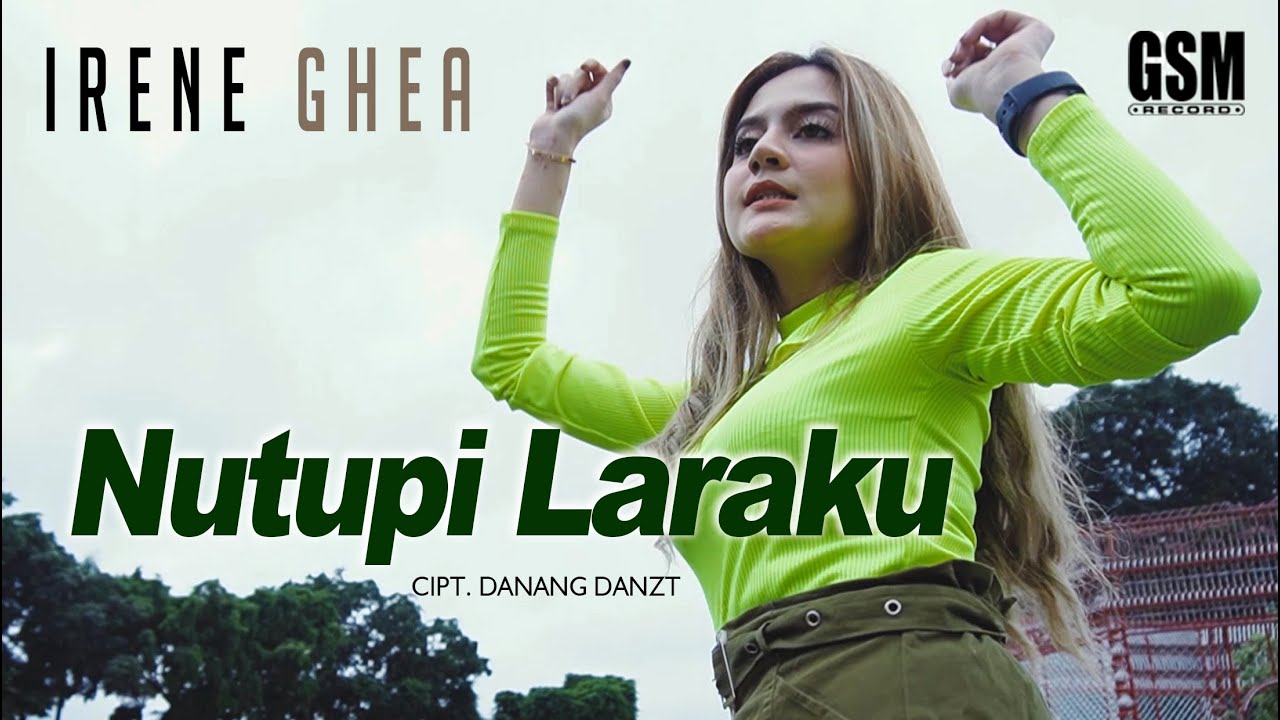 Dj Slow Nutupi Laraku - Irene Ghea I Official Music Video