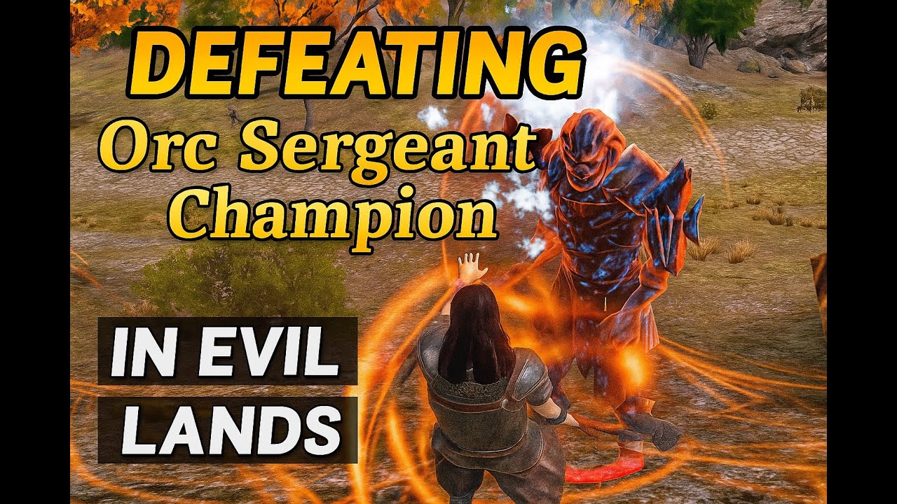 Defeating Orc Sergeant Champion in Evil Lands | Epic Boss Fight Gameplay