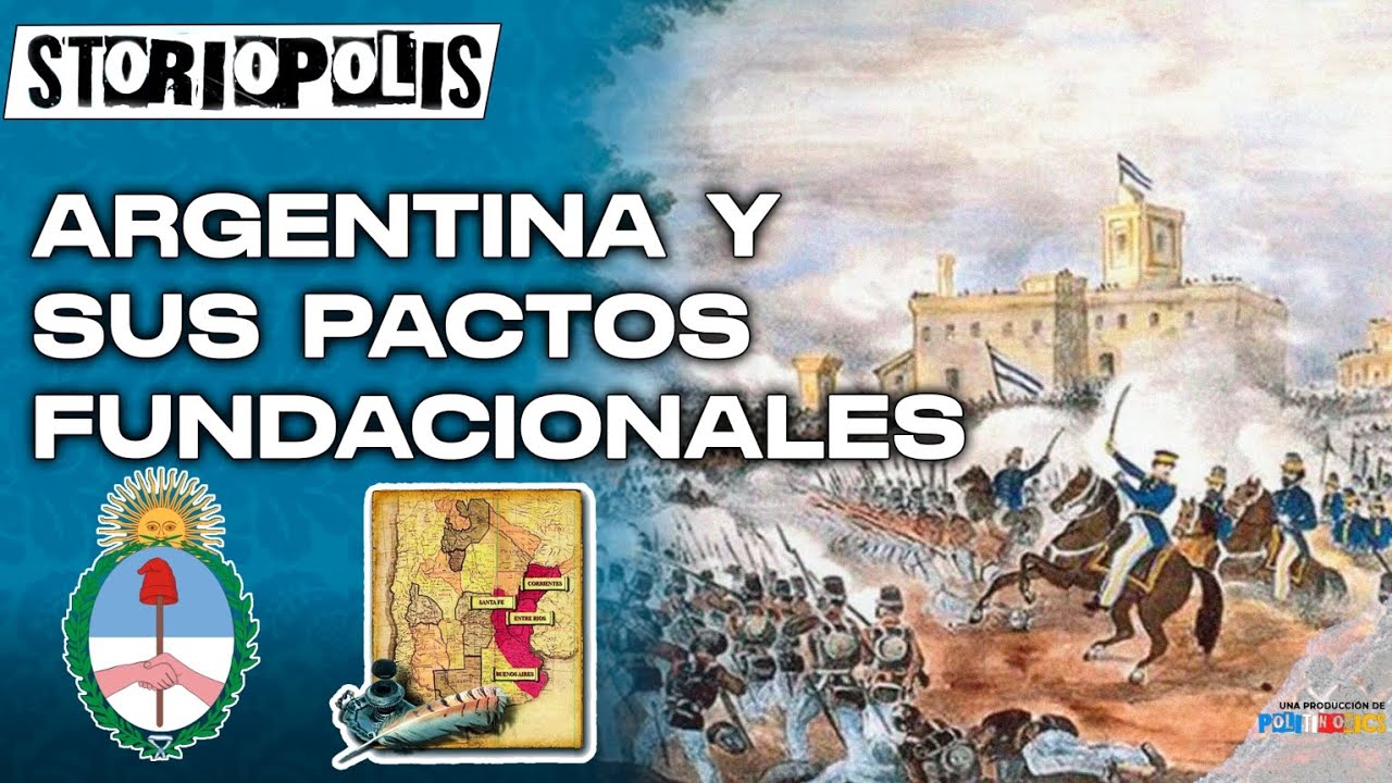 Los pactos fundacionales de Argentina