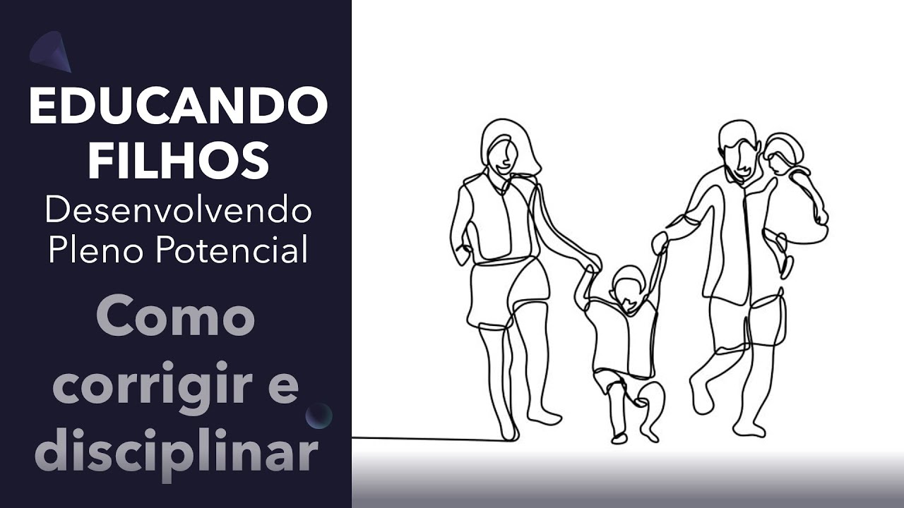 Como corrigir seus filhos? Educando filhos #74