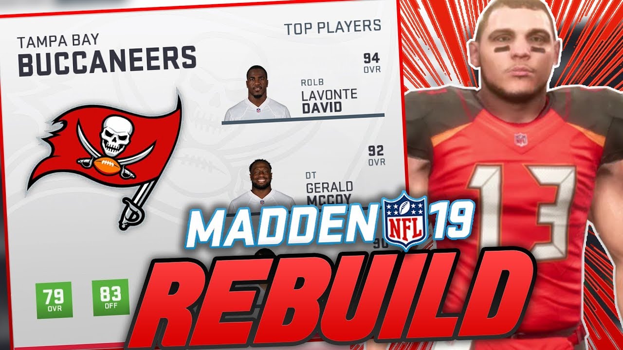 Tampa Bay Buccaneers Rebuild! Madden 19 Franchise Rebuild