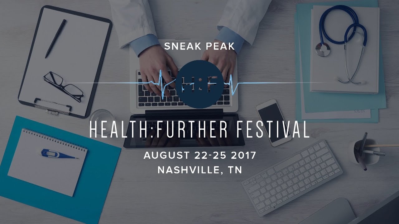 Days Away! Health:Further Festival & the Future of U.S. Healthcare