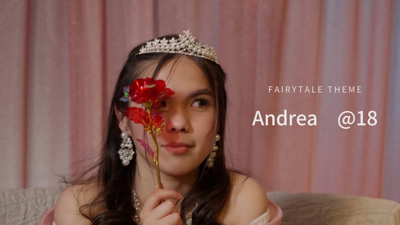 Andrea @18 | Fairytale Theme Debut Film