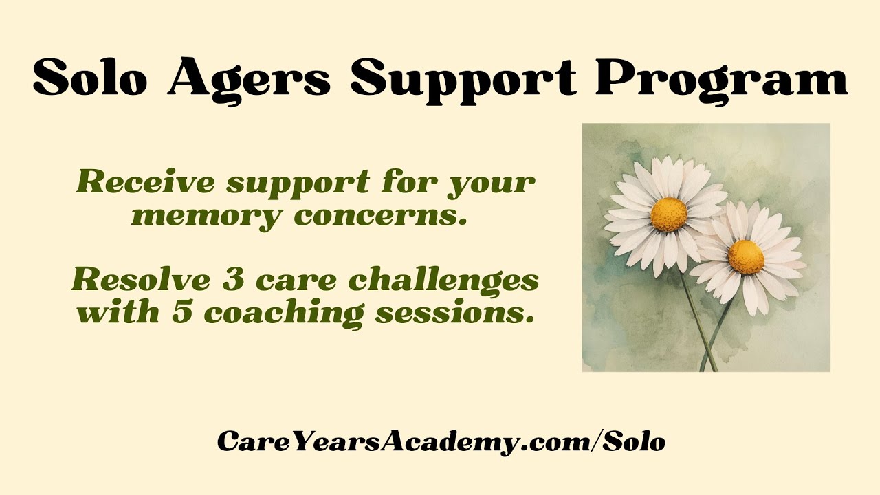 Support for Solo Agers with Memory Concerns Program Overview