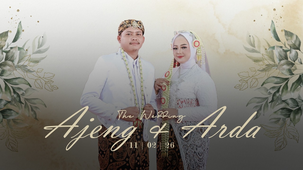 MALAM RESEPSI '' AJENG & ARDA '' // Laman Bukit, 11 Februari 2026