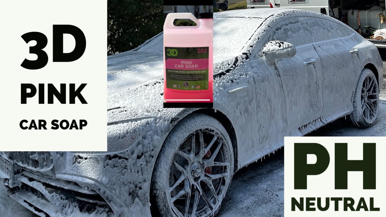 3D Pink Car Soap is our go to
