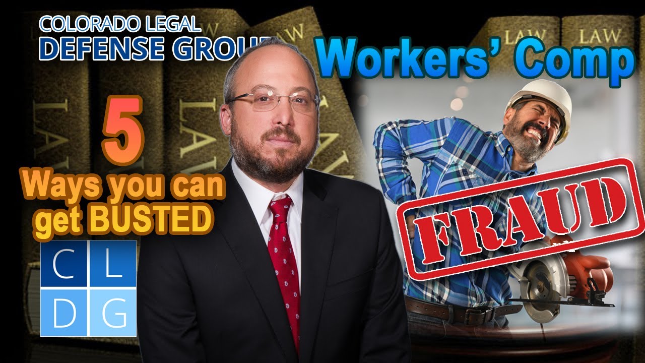 5 ways you can get BUSTED for workers' comp fraud in Colorado