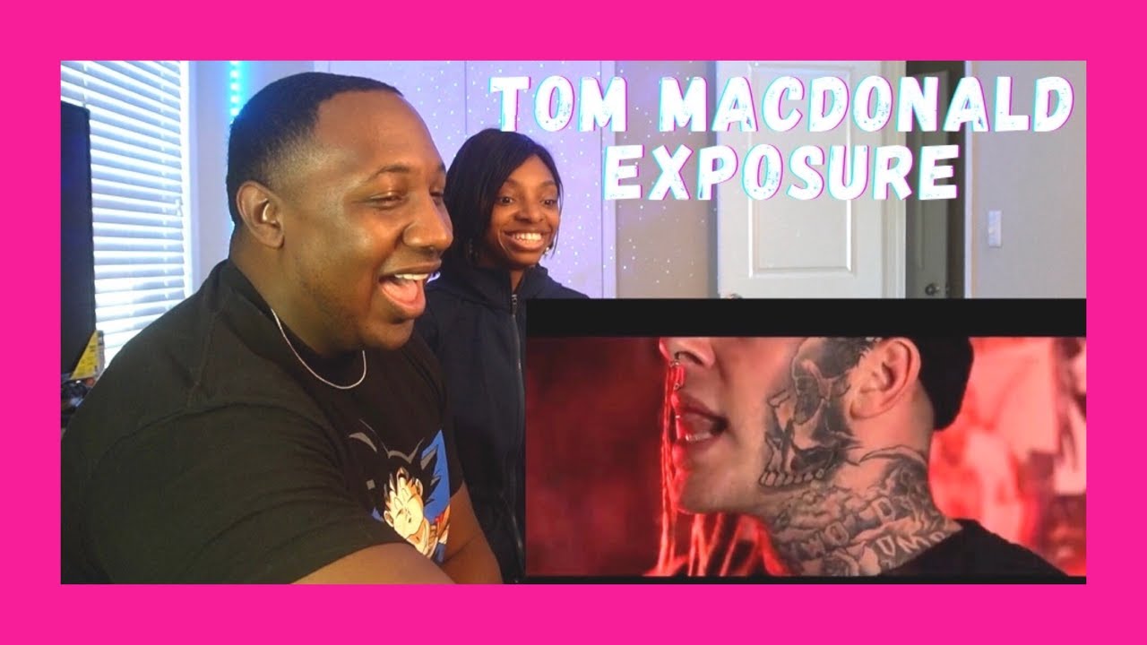 Tom MacDonald - Exposure (REACTION)
