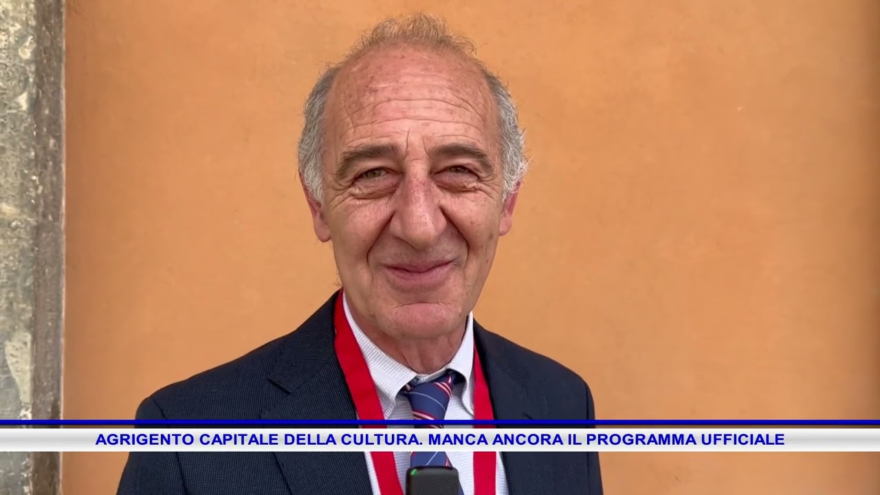 AGRIGENTO CAPITALE DELLA CULTURA  MANCA ANCORA IL PROGRAMMA UFFICIALE