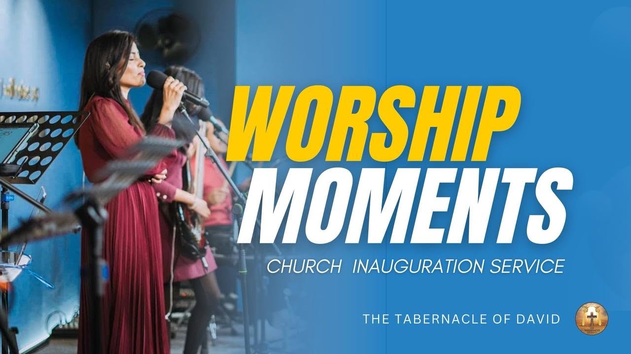 Worship moments // Pr. Ancy Salome // The Tabernacle of David New Bangalore sanctuary!