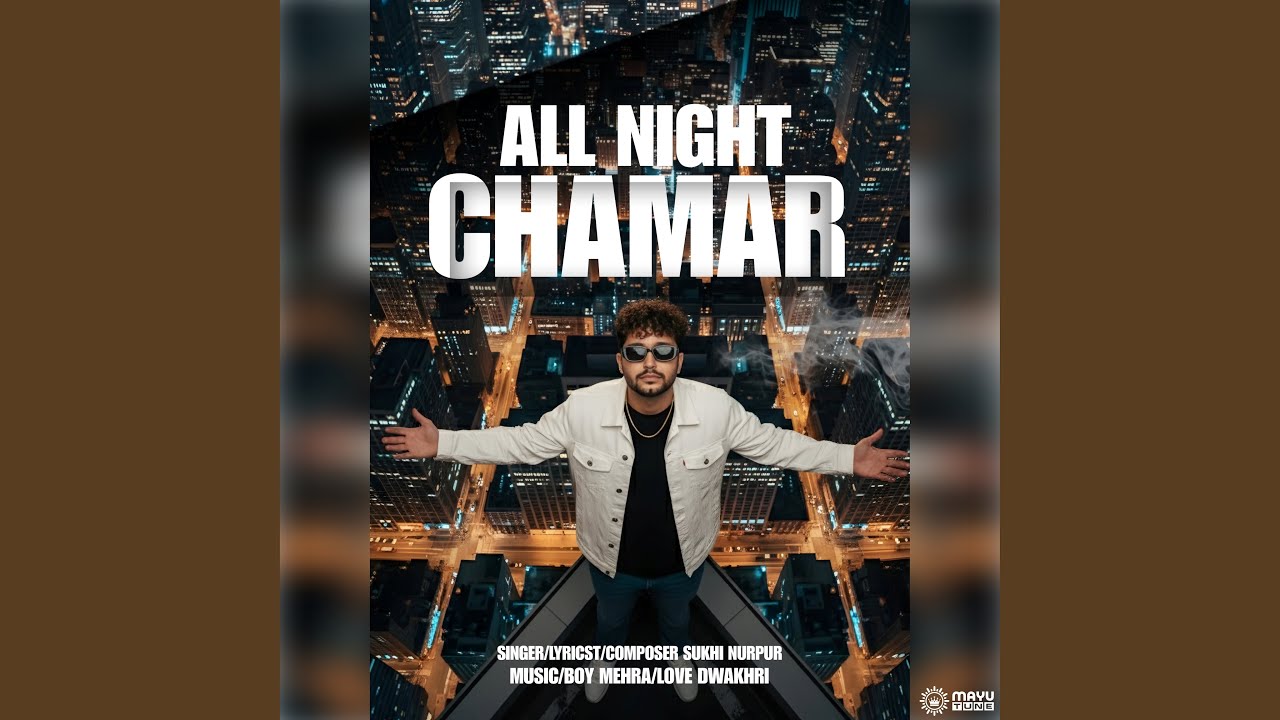 All Night Chamar