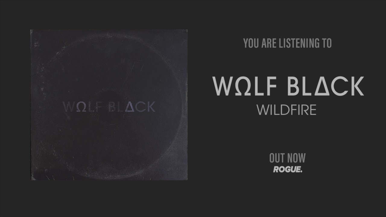 Wulf Black - Wildfire (Official Audio)