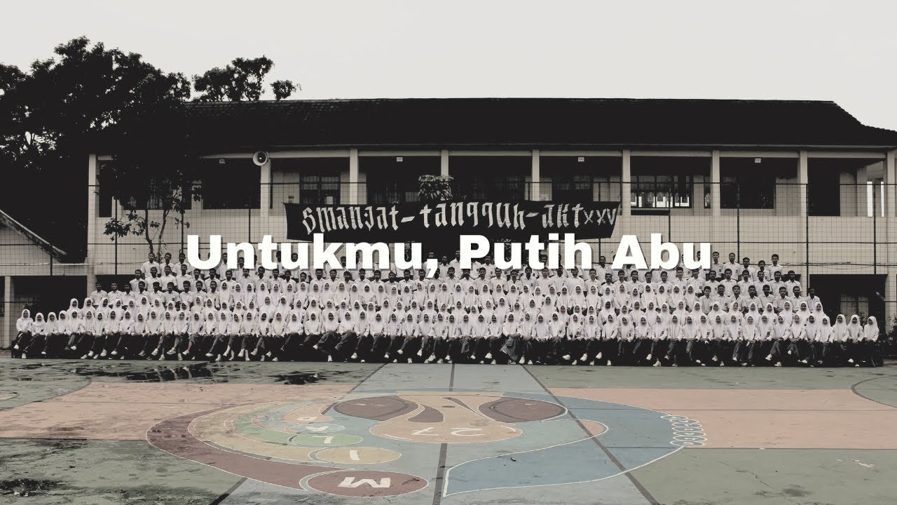 UNTUKMU, PUTIH ABU - ANGKATAN KE-25 (2023/2024)