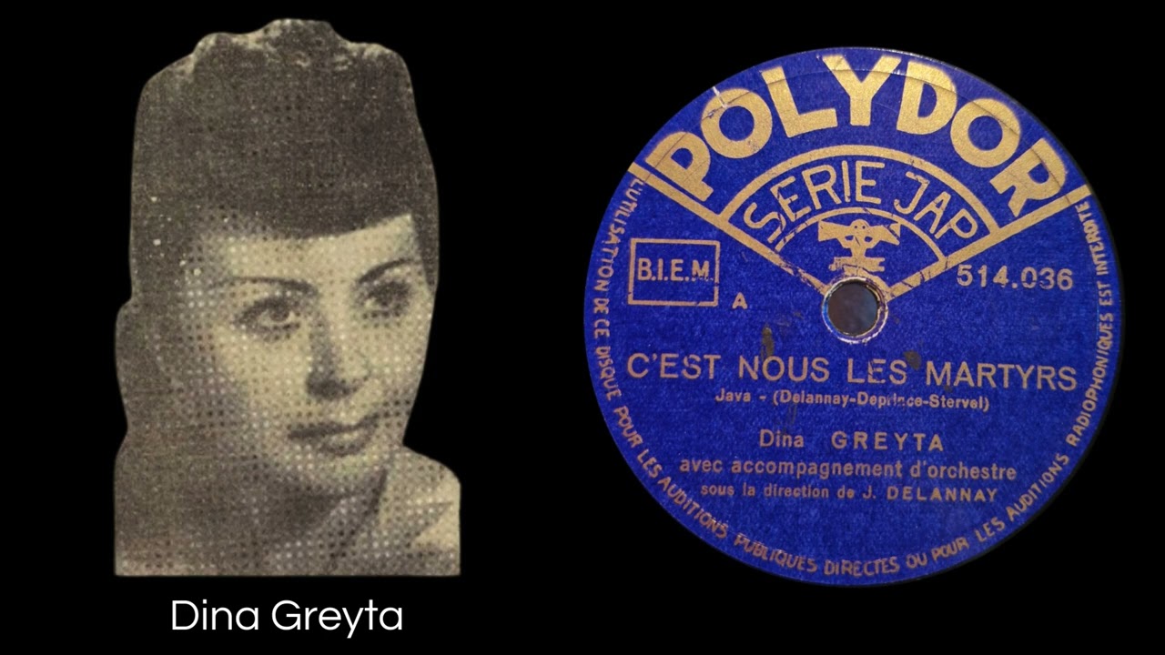 Dina Greyta - C'est nous les martyrs (1938)