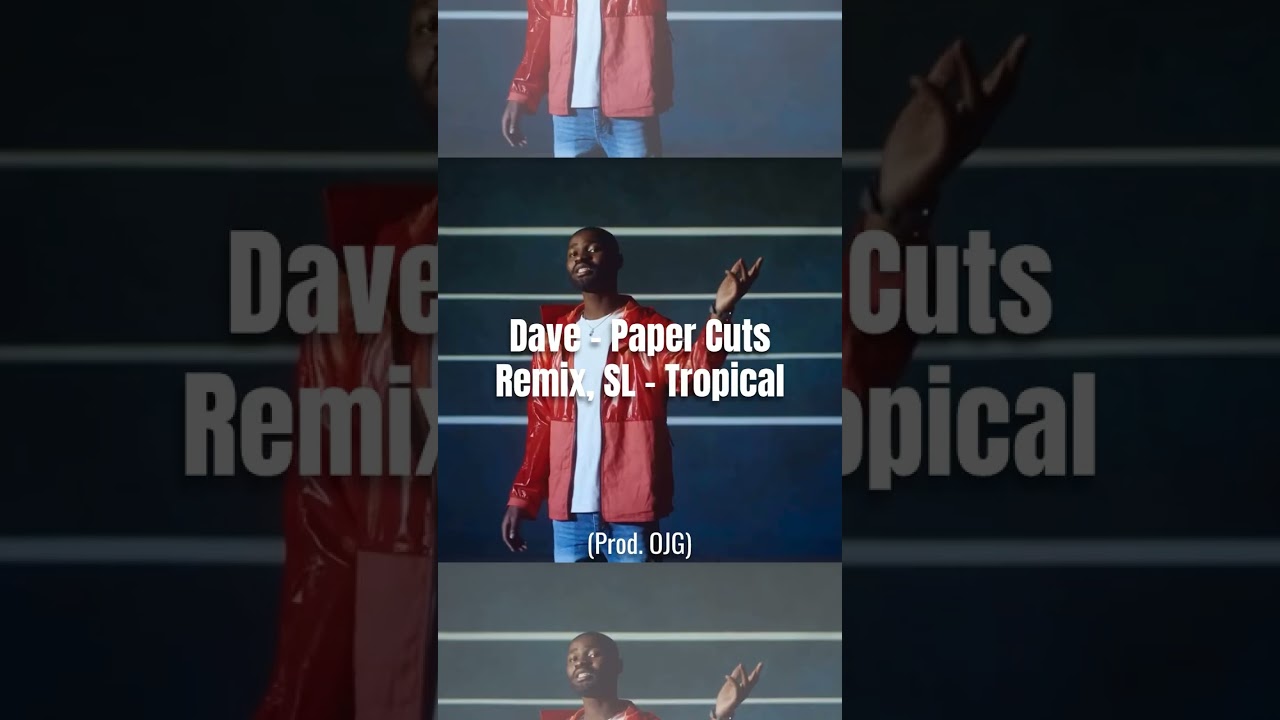If Dave featured on Tropical | SL - Tropical (Remix)