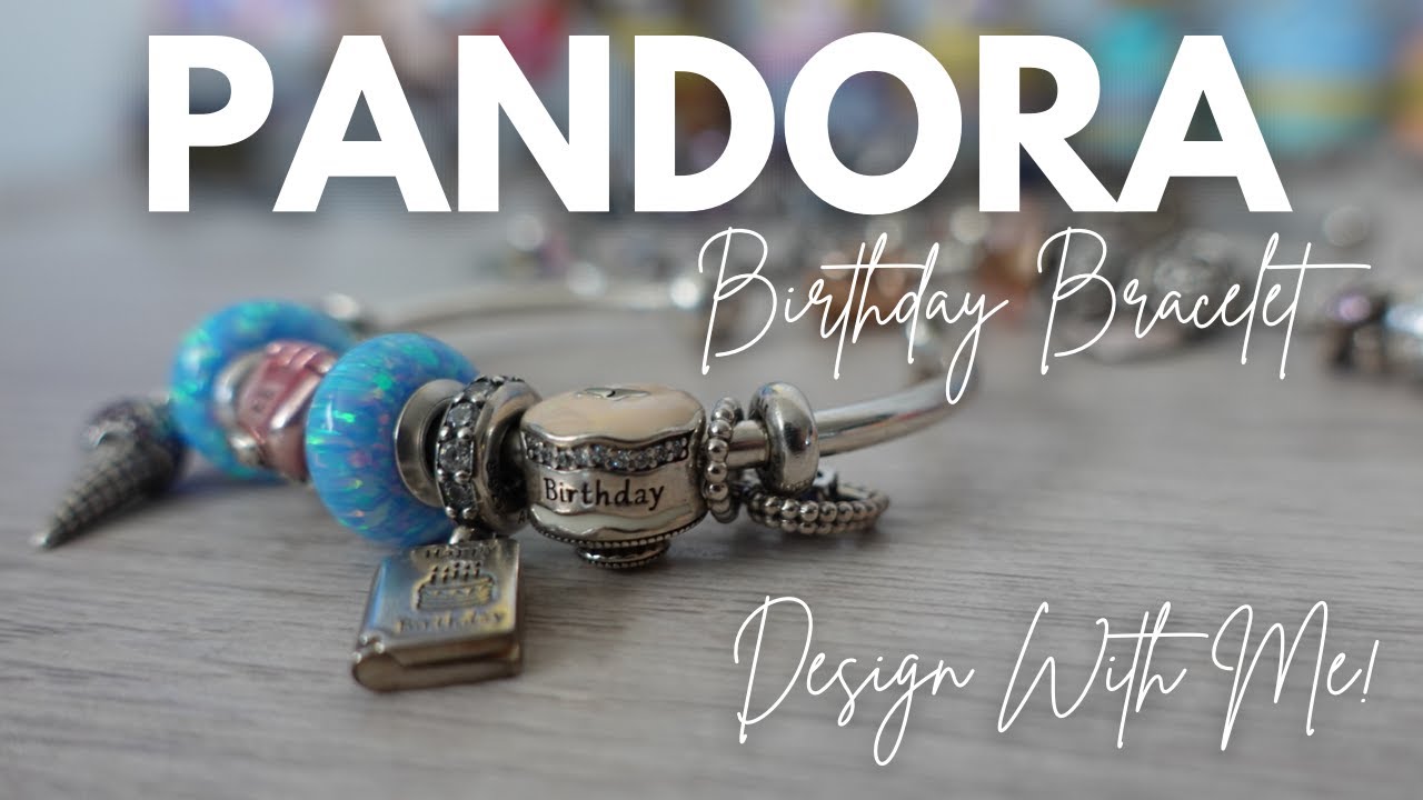Pandora Bracelet Design | Celebrating Presley