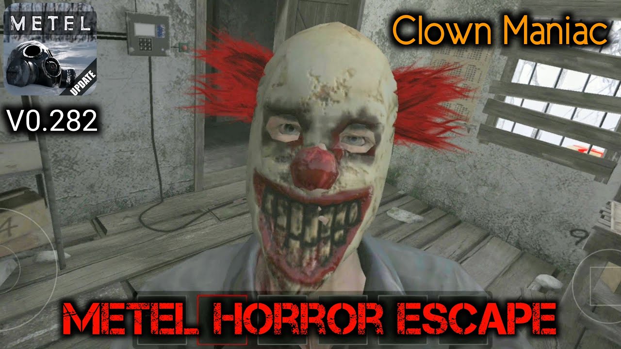 Clown Maniac | Metel Horror Escape New Update V0.282 Full Gameplay