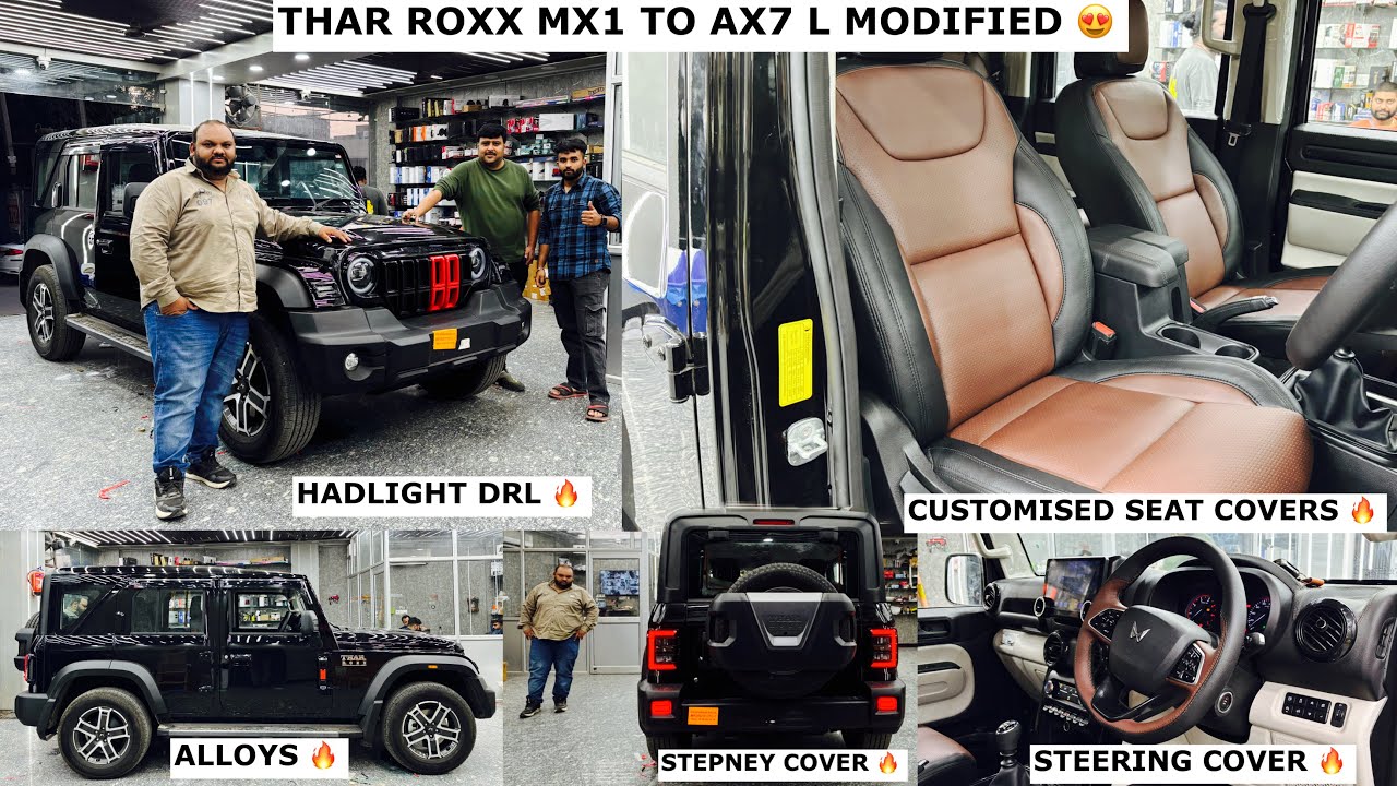 THAR ROXX MX1 TO AX7 L MODIFIED 🔥WITH SEAT COVER ✅ HADLIGHT DRL ✅ DOOR HINGE ✅ GRILL SLOTS ✅