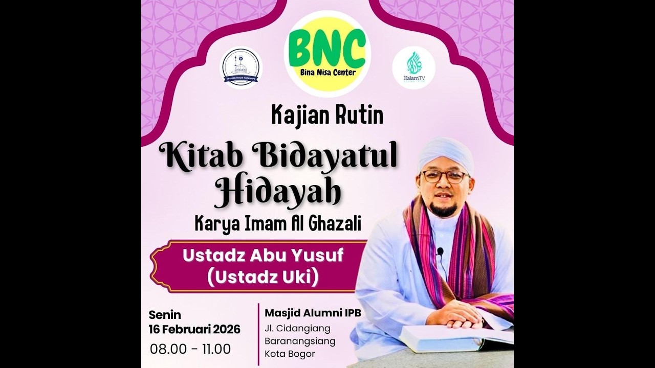 Kitab Bidayatul Hidayah | Ust. Abu Yusuf (Ustadz Uki) | Bina Nisa Center