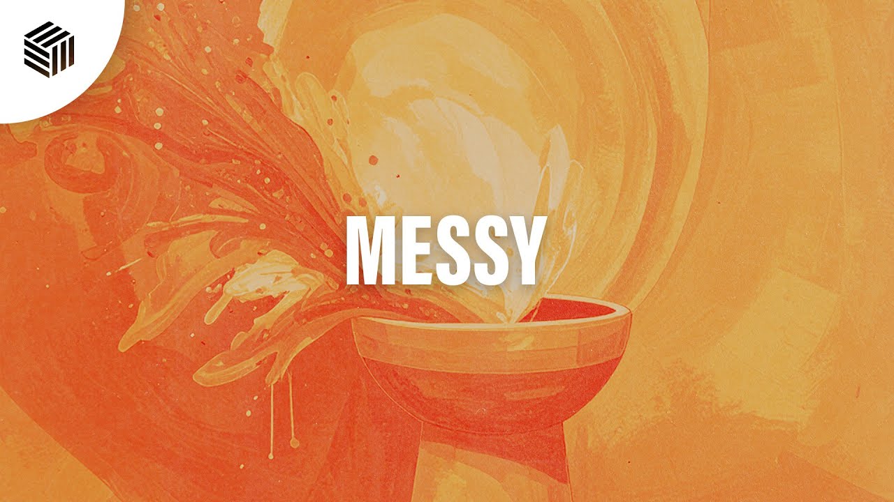 Kanslor & luca santiago - Messy