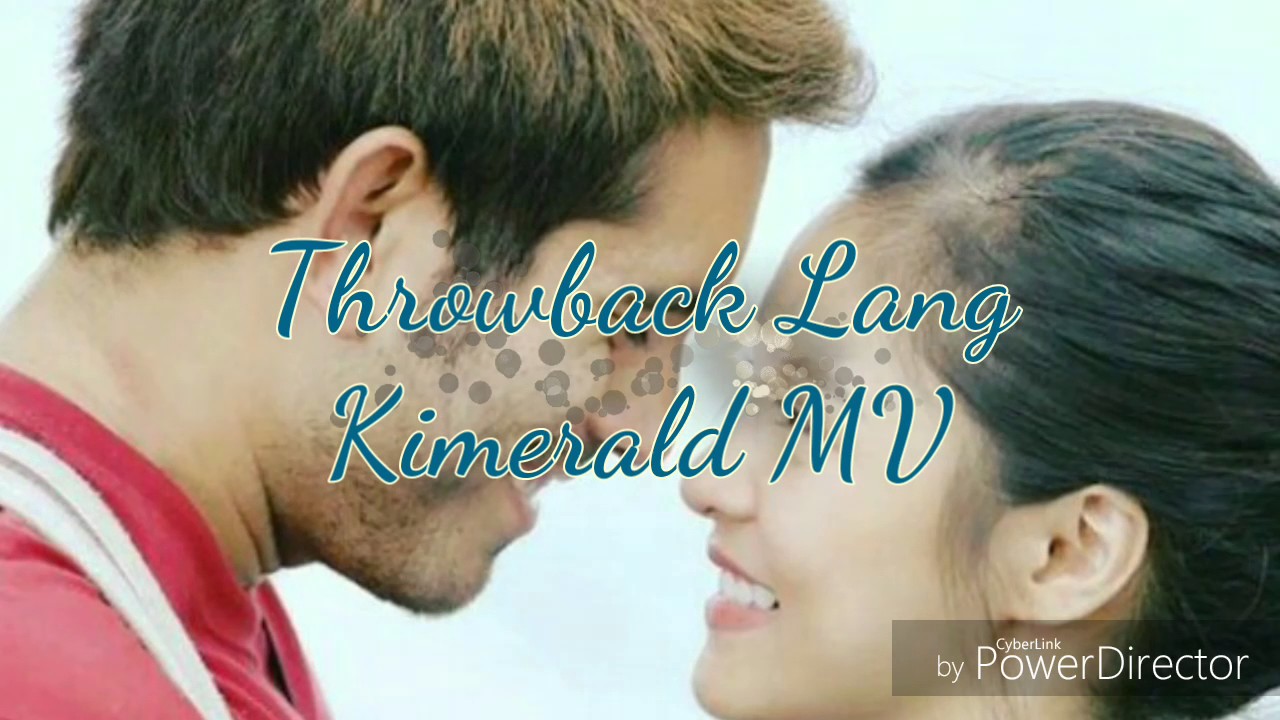 Throwback Lang - Kimerald MV
