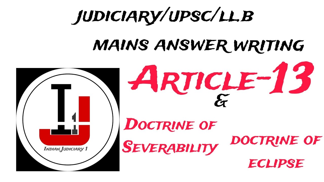 Article 13 of Constitution & Doctrines | Mains Answer Writing | U.P Judiciary