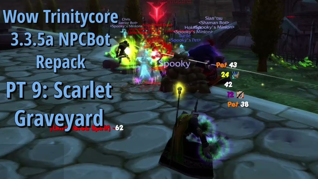 Trinitycore 3.3.5a NPCBot Repack Leveling PT 9 | Scarlets lol