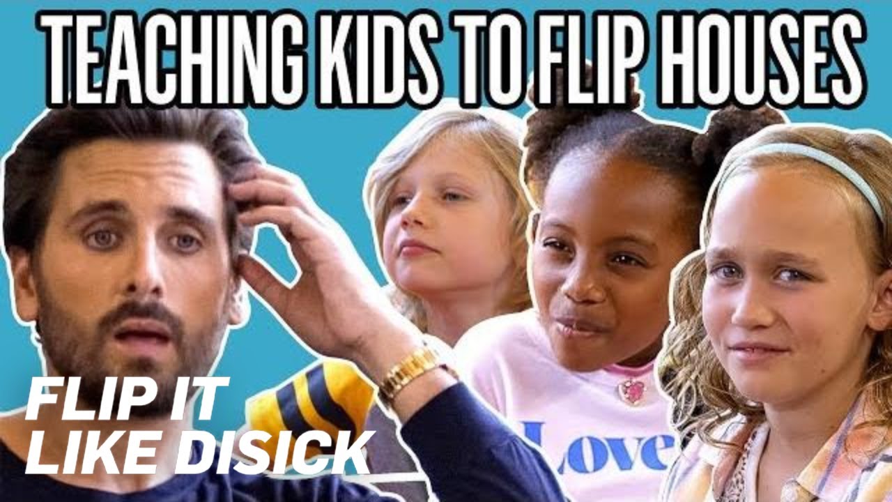 Scott Disick Teaches Kids the Art of Flipping Houses | Flip It Like Disick | E!