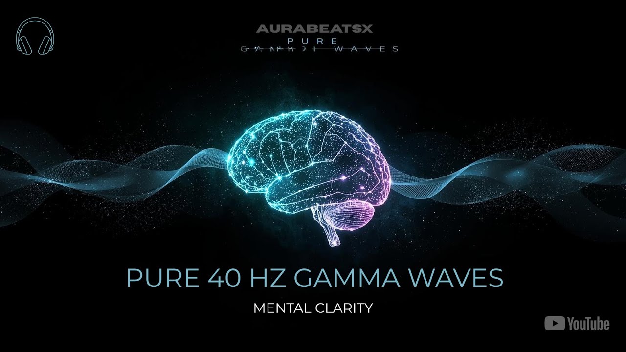 PURE 40 Hz GAMMA WAVES | Deep Focus & Mental Clarity | Binaural Beats