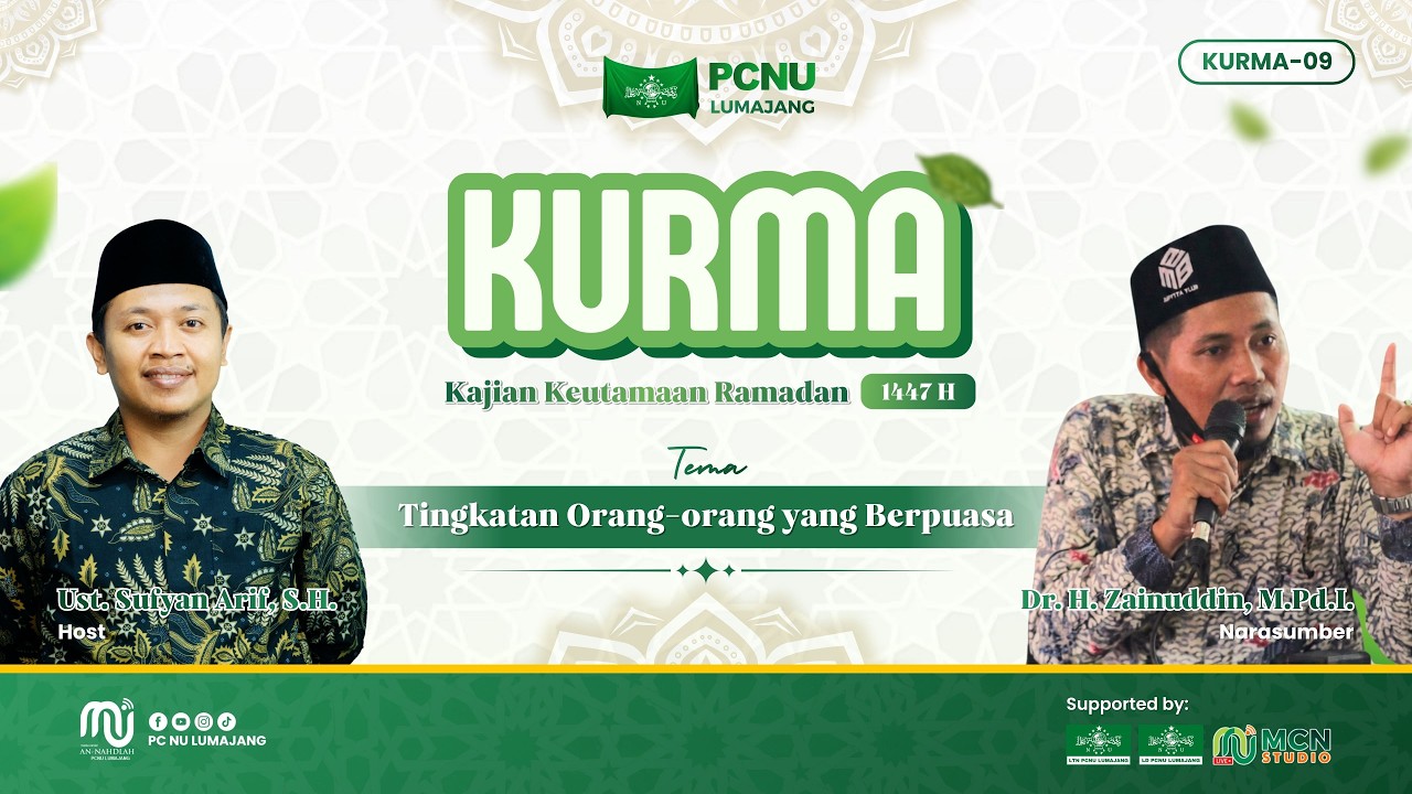 🔴 Tingkatan Orang-orang yang Berpuasa - KURMA (Kajian Keutamaan Ramadan) Ke-9