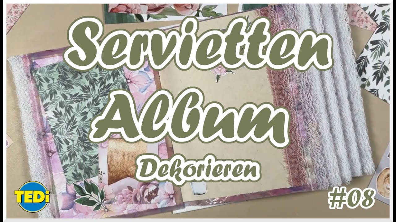 Servietten Album mit den Tedi Blöcken || Dekorieren || Craft with me || #08
