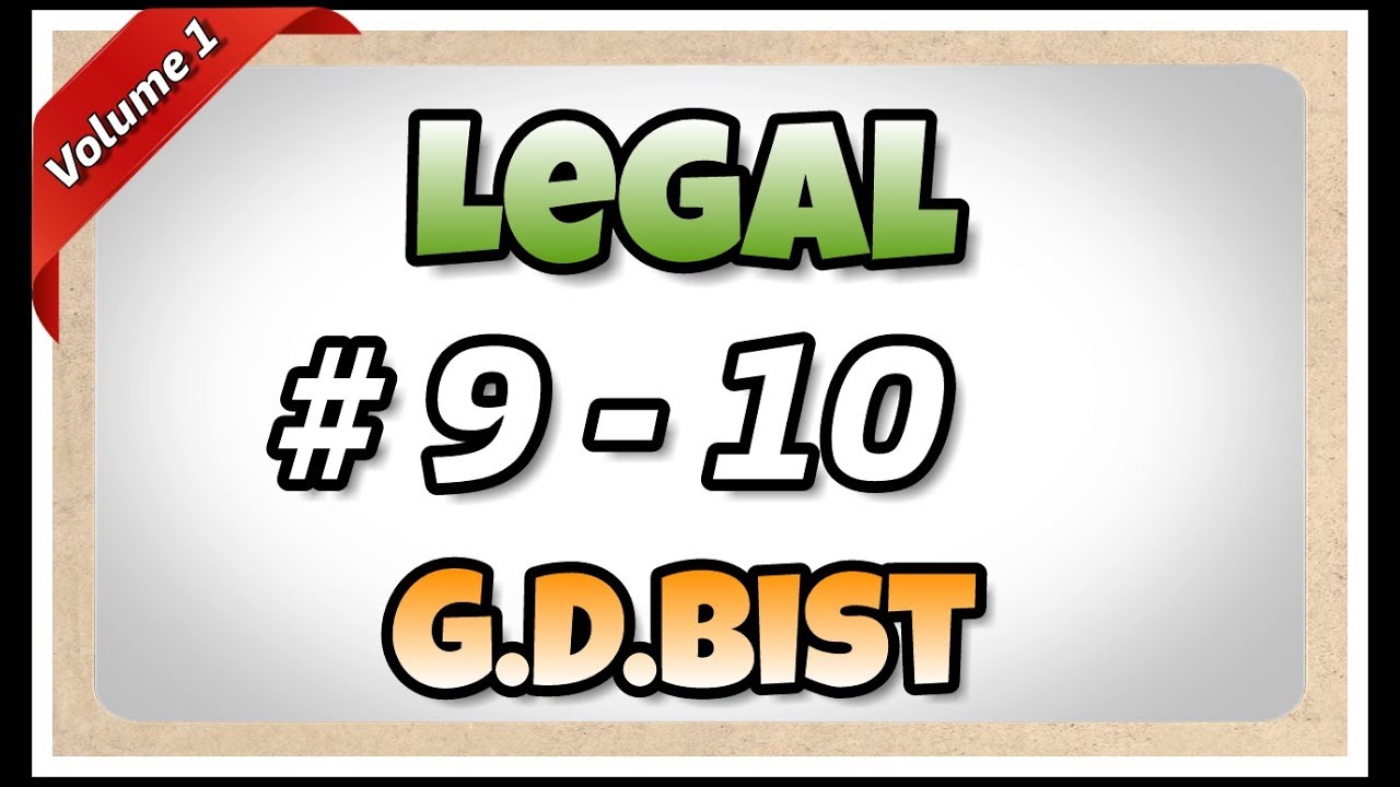 # 9 - 10 | 110 wpm | Legal | G.D.Bist | Volume 1
