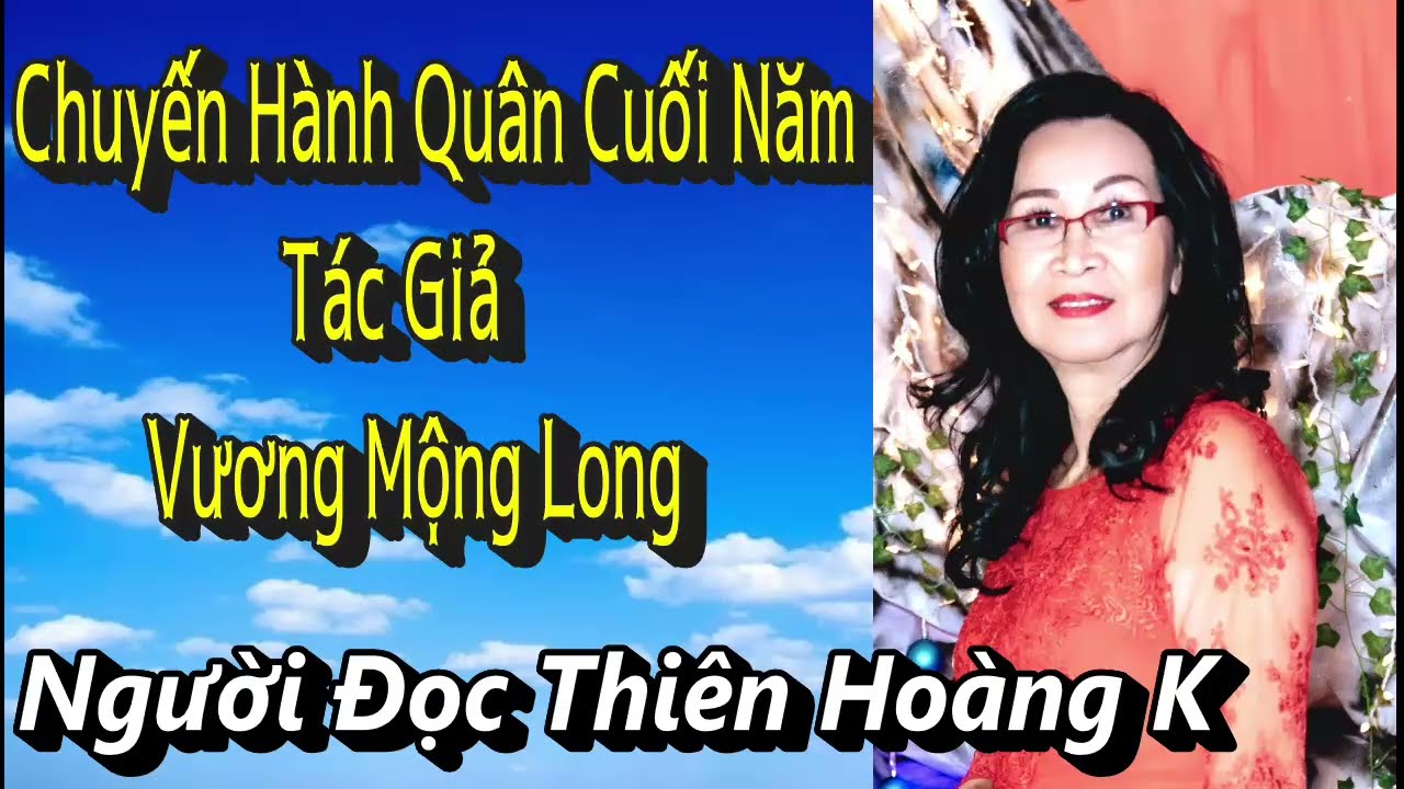 Chuyến Hành Quân Cuối Năm/ Tác Giả Vương Mộng Long
