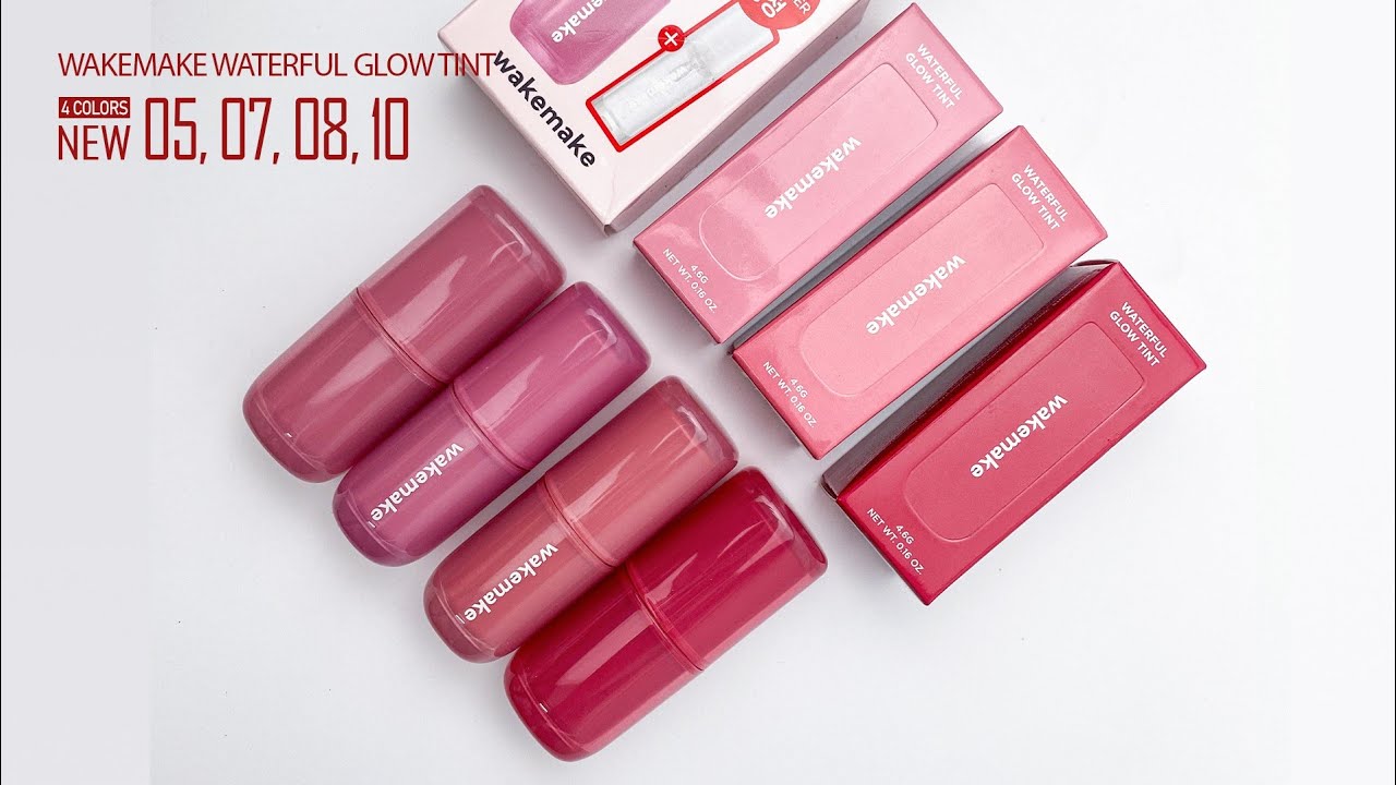 4 M&agrave;u Son Wakemake Waterful Glow Tint 05, 07, 08, 10 Tr&ecirc;n Da Ngăm | D&ograve;ng Son H&agrave;n N&ecirc;n Thử