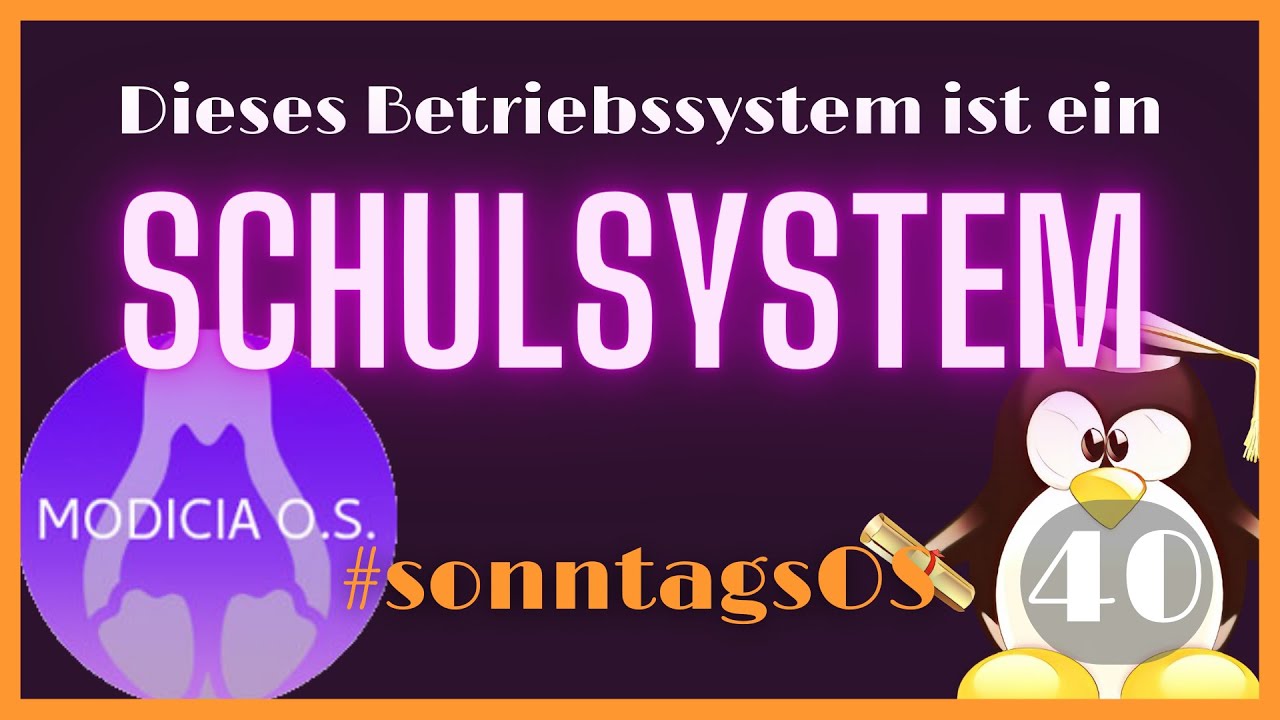 F&uuml;r Schulen und Universit&auml;ten - Modicia O.S. 22.04 - #sonntagsOS - 40