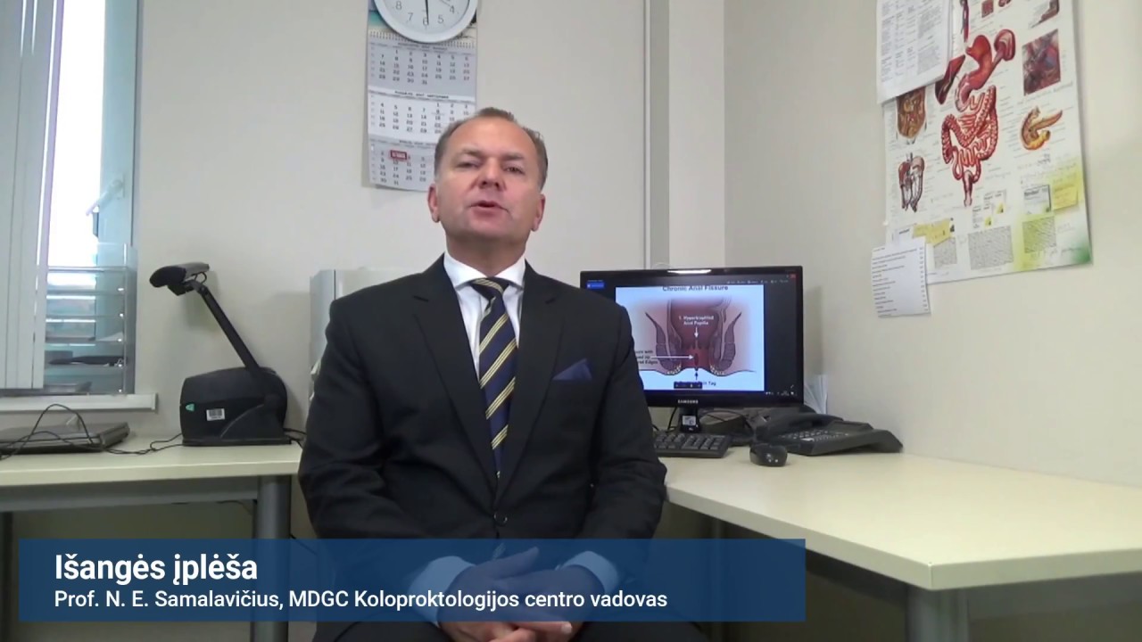 Išangės įplėša. Koloproktologas prof. N.E.Samalavičius