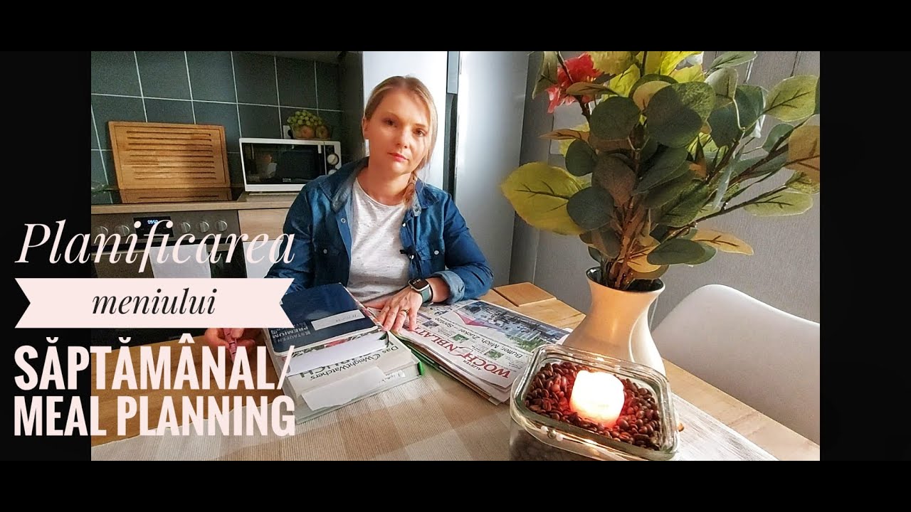 Planificarea meniului săptămânal//Meal planning//Idei meniu săptămânal