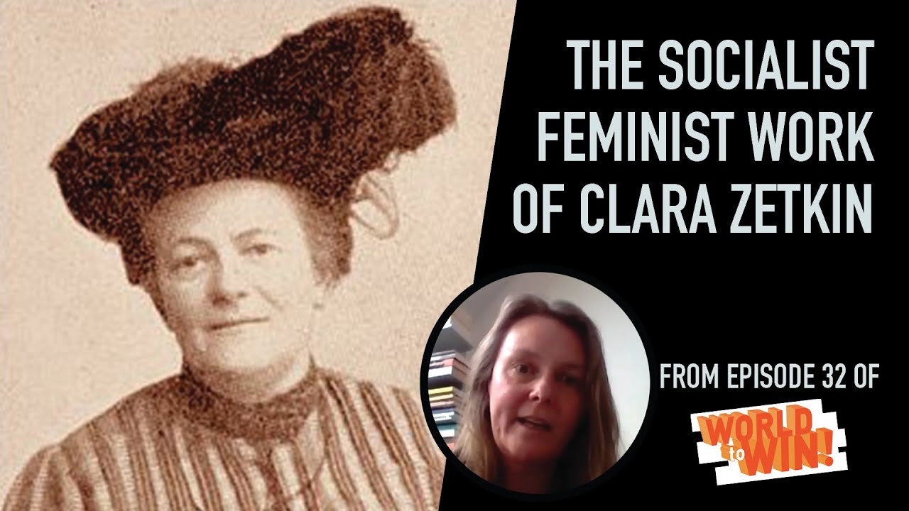 Clara Zetkin: Women's Role in the Socialist Movement