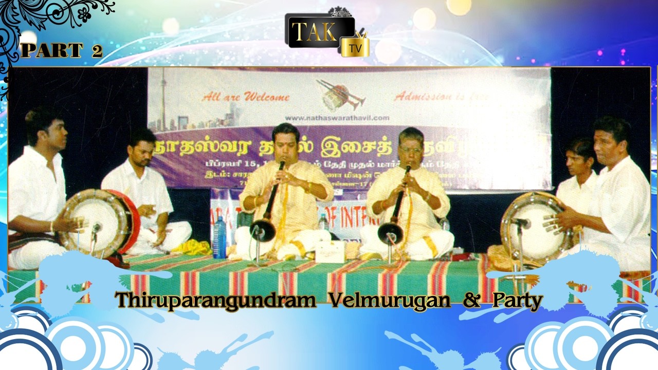 Nadaswaram Thiruparangundram Velmurugan & Party | Divine Temple Music Performance Part2