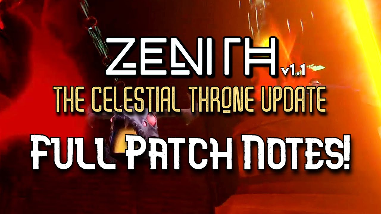 Everything YOU need to know about Zenith: The Celestial Throne Update!