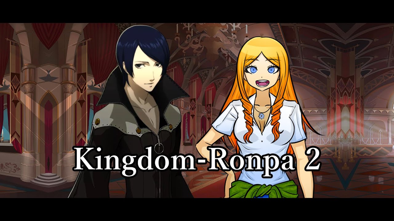 Kingdom-Ronpa 2 | FTE Roleplay (Danganronpa Online)